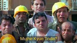 Mujhe Kyun Toda - Meme Template
