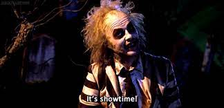 Tumblr is a place to express yourself, discover yourself, and bond over the stuff you love. Beetle Juice Its Showtime Its Show Time Gif On Gifer By Frostgrove
