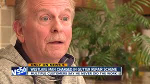 Westlake man charged in gutter repair scheme