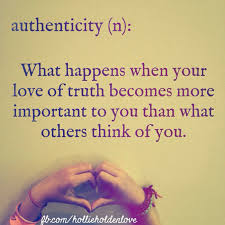 The Definition Of Authenticity Words Of Wisdom Inspirational Quotes Words