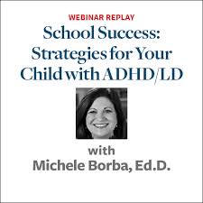 School Success: Practical Strategies for Your Child with ADHD/LD