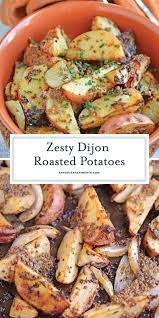 This Dijon Roasted Potatoes Recipe Is The Perfect Potato Side Dish To Serve Alongside Chicken Or St Roasted Potato Recipes Potato Side Dishes Steak Side Dishes