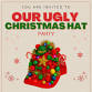 Ugly Christmas Hat Party event in Creede, CO