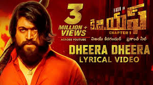 Kgf Dheera Dheera Song With Lyrics Kgf Telugu Movie Yash Prashanth Audio Songs Songs Trending Songs