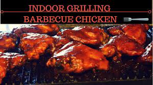 Choosing chicken for your recipes. Indoor Grilling Barbecue Chicken Youtube