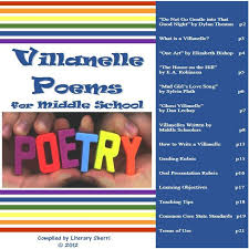 Poetry Analyzing And Writing Villanelle Poems Poems For Middle School Teaching Writing Teaching Poetry