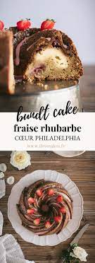 bundt cake fraise rhubarbe i love cakes fraise rhubarbe rhubarbe bundt cake