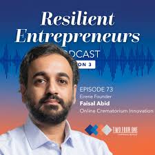 73: Eirene Founder, Faisal Abid: Online Crematorium Innovation