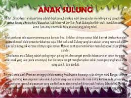 Anak sulung biasa disebut untuk anak pertama. Karakter Diri Mengikut Susunan Keluarga