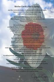 Mother Earth S Ode To Spring Poem By Jacqueline Cooper Just Like Clockwork Mother Earth Gives Birth To The World Again Nat Mother Earth Spring Poem Earth
