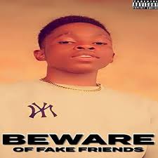Beware Of Fake Friends by El Sam Rock