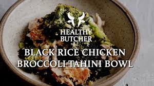 Meanwhile, heat the rice following the pack instructions and serve with the. Black Rice Chicken Broccoli Tahini Bowl Youtube