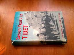 Seven Years in Tibet by Heinrich Harrer; Richard Graves (trans); Peter  Fleming (Intro): Very Good Hardcover (1953) | HALCYON BOOKS
