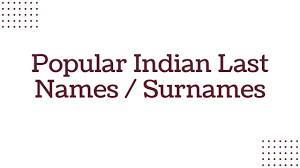 The following tables include last names starting with p in the us population during the 1990 census. Popular Indian Last Names
