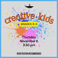 Creative Kids (grades 3-5) event image