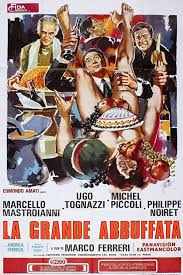 Marco ferreri's greatest international success, la grande bouffe scandalized audiences when it was released in 1973. The Big Feast Das Grosse Fressen La Grande Bouffe 1973 Rating 8 5 Dvd271 Cinegeek