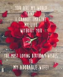 Very Special Romantic Birthday Wishes For Wife Quotes 10 Amazing Wishes For Wife Romantic Birthday Wishes Happy Birthday Wife Quotes Wife Birthday Quotes