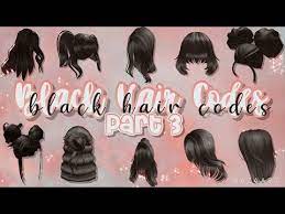The following hair salon tycoon code wiki shares the latest list of working code available to redeem for all the players Aesthetic Black Hair Codes Part 3 Roblox Bloxburg Youtube