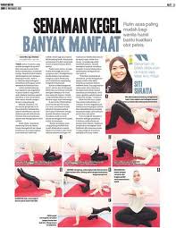 Senaman kegel menguatkan otot lantai pelvik yang menyokong rahim, pundi kencing, usus kecil dan rektum. Senaman Kegel Banyak Manfaat Klik