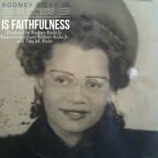 Download Rodney Ricks Jr. album songs: Success is Faithfulness