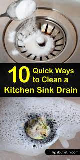 10 quick ways to clean a kitchen sink drain