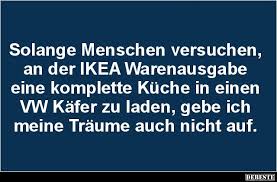 solange menschen versuchen an der ikea warenausgabe lustige bilder spruche witze echt lustig witzige spruche lustige spruche spruche