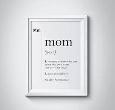 Mom Definition Print Mother Gift Mothers Day Gifts Parents Gift Family Poster Home Wall Art Kitchen Dec In 2020 Diy Gifts For Mom Funny Mom Gifts Diy Mothers Day Gifts