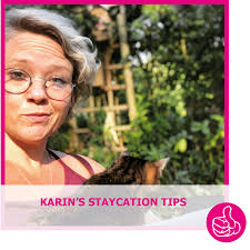 Wij zijn er even tussenuit! Staycation tips van Karin