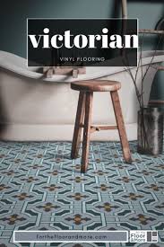 Victorian Vinyl Flooring Traditional Designs Meet Modern Style For The Floor More Vinyl Flooring Vinyl Flooring Bathroom Vinyl Flooring Kitchen