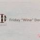 Friday "Wine" Down (for Female Business Owners)