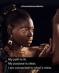 Affirmations for the collective. Affirm these for yourself! My path is lit.  My purpose is clear. I am connected to what's mine.