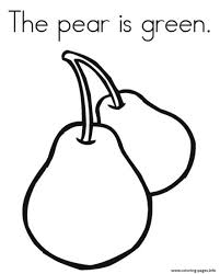 Thousands pictures for downloading and printing! Pear Is Green Fruit S4079 Coloring Pages Printable