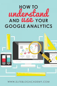 How To Understand And Use Google Analytics Reporting Elite Blog Academy Google Analytics Report Elite Blog Academy Google Analytics