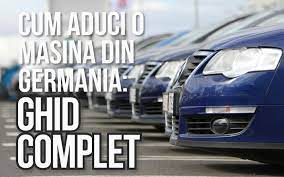 Inainte de a iti cumpara o masina trebuie sa urmezi cativa pasi pentru a te asigura ca faci cea mai buna alegere. Auto Germania Cum Aduci O MaÈinÄ Din Germania Ghid Complet