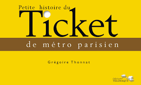 Petite histoire du ticket de métro (Livre) - Paris Unplugged