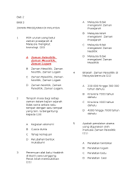 3.5 zaman prasejarah di malaysia. Soalan Objektif Bab 2 Zaman Pra Sejarah