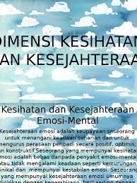 Kesihatan & kesejahteraan ikuti perkembangan terkini kesihatan dan kesejahteraan. Dimensi Kesihatan Kesejahteraan