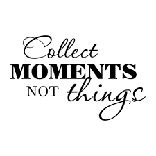 While many of us admire nice things, materialism and suffering may share a. Collect Moments Not Things Wall Quotes Decal Wallquotes Com