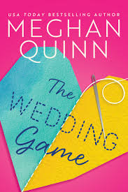 Why we fall in love with people who can drive us completely insane as well as make us feel like we are in heaven? The Wedding Game By Meghan Quinn