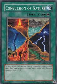 Aug 23, 2019 · when your opponent activates a card or effect (quick effect): Card Errata Convulsion Of Nature Yu Gi Oh Wiki Fandom