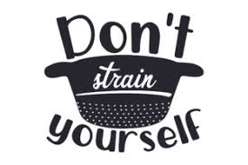 Download Don T Strain Yourself Svg Cut Files Free Download Svg Images Videoscribe PSD Mockup Templates