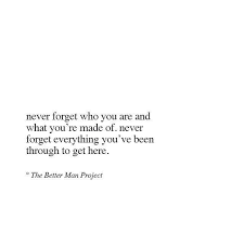 Never Will This World Has Tried To Break Me Too Many Times And Has Failed Better Luck Next Time Words Quotes The Better Man Project Words