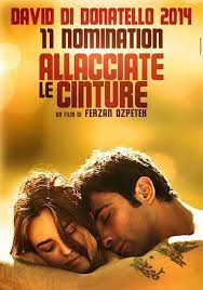 Allacciate Le Cinture By Ferzan Ozpetek Film Cinture Poster