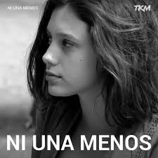 Empoderamiento femenino psicológico y emocional. De Donde Surgio La Famosa Frase Ni Una Menos Tkm