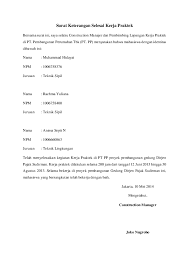 Misalnya saja surat pernyataan diri untuk menyatakan kesanggupan kerja, menyatakan belum pernah menikah, menyatakan penyesalan. Pdf Surat Keterangan Selesai Kerja Praktek Bersama Surat Ini Saya Selaku Construction Manajer Dan Pembimbing Lapangan Kerja Praktek Muhammad Hidayat Academia Edu
