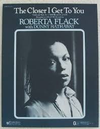 The Closer I Get to You