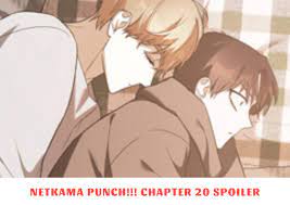 Netkama Punch Chapter 20 Spoiler, Release Date, Recap, Raw Scans 10/2023