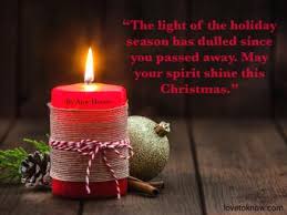 Another christmas has come and gone and i d. 31 Heartfelt Quotes For Missing Loved Ones At Christmas Lovetoknow