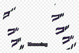 Jojo Menacing Png Use these free jojo png #29479 for your personal projects or designs. jojo menacing png