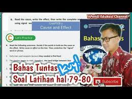 Buku lks bahasa inggris kelas 8 semester 1 kurikulum 2013 revisi 2017 shopee indonesia. Chapter 6 Bahasa Inggris Kelas 11 Cause And Effect Hal 79 80 Youtube